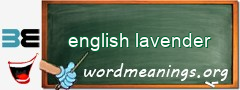 WordMeaning blackboard for english lavender